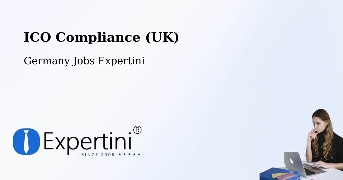 UK Data Protection & ICO Compliance – Melle - Germany Jobs Expertini